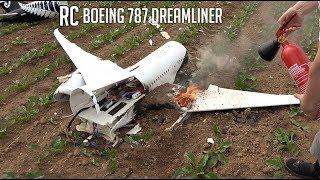 BRUTAL CRASH, The last flight of my new RC Boeing 787