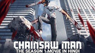 CHAINSAW MAN|Official Hindi Movie Series