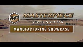 SPECIAL INSIDE LOOK - HOW MASTERPIECE CARAVANS ARE BUILT!