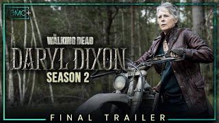 The Walking Dead: Daryl Dixon Season 2 - The Book Of Carol | Final Trailer | AMC+