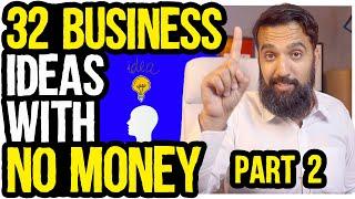 32 Businesses You can Start with No Money | Business Without Money | Part 2