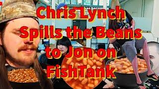 Chris Lynch Spills the Beans to Jon on FishTank