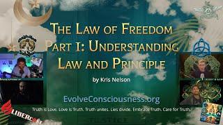 The Law of Freedom Hosted by Kris Nelson