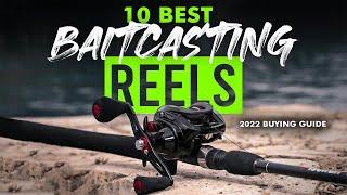 BEST BAITCASTING REELS: 10 Baitcasting Reels (2023 Buying Guide)