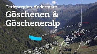 Stark informiert: Göschenen und Göscheneralp