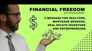 Financial Freedom Through Real Estate (With Coach Ran Biderman)