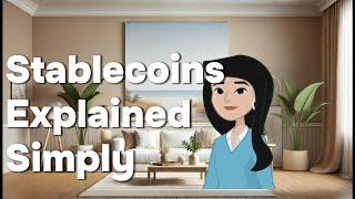 Stablecoins Explained Simply
