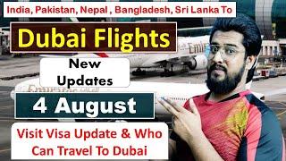 Dubai Flights Update Today - Four Big India - Pakistan Bangladesh To Dubai Flights Update Today