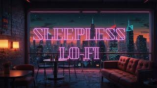 Sleepless Lo-Fi Chillhop Mix To Calm Down And Relax 