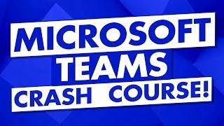 Microsoft Teams Tutorial for Beginners: Microsoft Teams Demo - Teams Crash Course