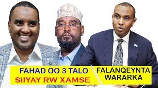 FAHAD YASIN OO RW XAMSE RUNTA INDHA KA SAARAY AXMED MADOOBE IN UU U HOYDANA UGU BAAQAY 3 TALO YAAB