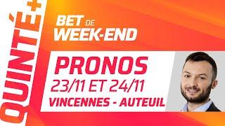 PRONOSTICS QUINTÉ+ DU 23 ET 24 NOVEMBRE 2024 : Bet de Week-End