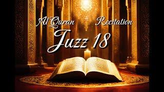 JUZZ 18 QURAN RECITATION ARABIC TEXT