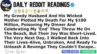 My Greedy Husband And His Wicked Mother Plotted My Death For My $100 Million,