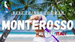 Best Things To Do In Monterosso Al Mare Italy | Explore the Hidden Gems