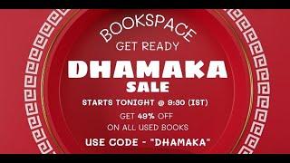 DHAMAKA Sale at BOOKSPACE | Get 49% off on all used books | Starting tonight at 9:30 PM (IST) |