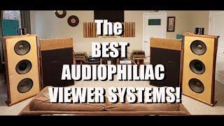 GOBSMACKED By AUDIOPHILIAC Viewer Systems!! + A Surprise!