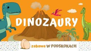 DINOZAURY - zabawa W PODSKOKACH | PRZEDSZKOLE, ŻŁOBEK | RYTMIKA