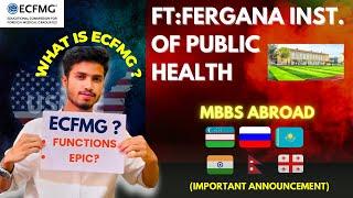 MBBS UZBEKISTAN - FERGANA MEDICAL INSTI. OF PUBLIC HEALTH Achieves ECFMG ! #mbbsuzbekistan