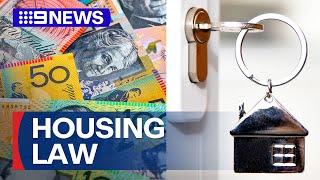 Plan to help first home buyers into housing market soon to be law | 9 News Australia