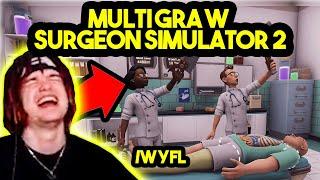 MULTI gra w SURGEON SIMULATOR 2 /w YFL