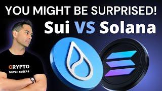 Sui vs Solana - WATCH THIS BEFORE YOU BUY - You might be Surprised! - Sui & Solana Price Prediction