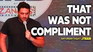 How To Give A Compliment- SATURDAY NIGHT JTRAIN - Stand Up Jared Freid