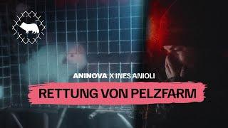 ANINOVA X INES ANIOLI Riskante Tierrettung von Pelzfarm