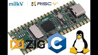 MilkV Duo - Getting Started; SDK Build; IDE config for C development; LED Blinking with Zig