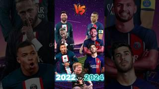 PSG (2022) VS PSG (2024)  #messi #neymar #mbappe #psg #shorts