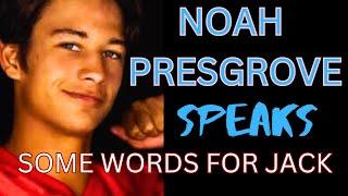 NOAH SPEAKS: SOME WORDS FOR JACK (Compilation) #noahpresgrove #spiritbox #truecrimecommunity