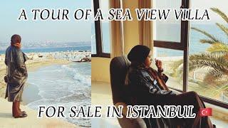 A TOUR OF A SEA VIEW VILLA FOR SALE IN ISTANBUL|| TURKEY 