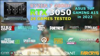 ASUS TUF A15 - Ryzen 7 4800H RTX 3050 - Test in 24 Games in 2022