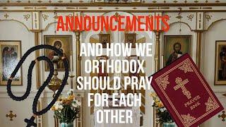 Dos and Don’ts of Prayer Requests + Announcements.
