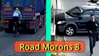 Road Morons  8                         Stupid is as stupid does