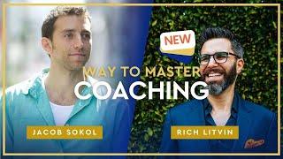  Mastering Transformative Coaching | Rich Litvin & Jacob Sokol