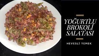 Yoğurtlu Brokoli Salatası | Hevesli Yemek