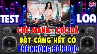 Nhạc Test Loa CỰC CHUẨN 8D BASS CĂNG PHÊ ĐÉT - MỞ TO LK Nhạc DISCO REMIX Không Lời NGHE CỰC NÉT