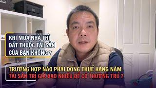 MUA NHÀ Ở ÚC CÓ SỞ HỮU ĐẤT ? CÓ ĐÓNG THUẾ ĐẤT HẰNG NĂM ? CÓ ĐƯỢC THƯỜNG TRÚ KHI MUA BẤT ĐỘNG SẢN ?