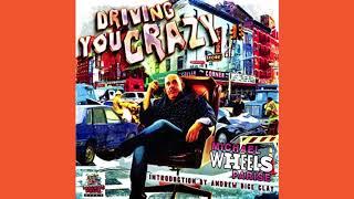 Michael Wheels Parise - "Driving You Crazy"