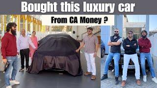 Bought this luxury car | From CA Money ? | CA Tushar Kalra