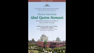 Special Event | Hazrat Mawlana Abul Qasim Nomani | 07/14/2024