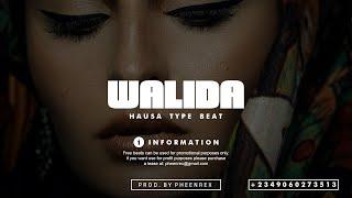 [Free] Kidan Hausa Beat Instrumental 2025 " WALIDA " ( Kidan Soyyaya Type Beat, Kida Hausa)