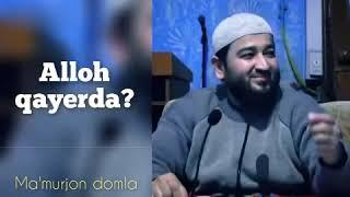 Alloh qayerda | Mamurjon domla