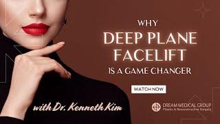 The Truth About Deep Plane Facelifts | Dr. Kenneth Kim Plastic Surgery