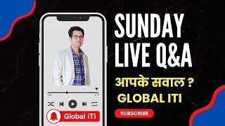 Live Q&A with Vivek Sir Global iTi