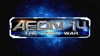 Aeon 14: Orion War Trailer