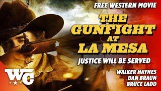 The Gunfight At La Mesa | Full Action Western Movie | Free HD 2010 Cowboy Film | @Western_Central