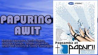 PAPURING AWIT │ PAGSAMBA AT PAPURI! (Fidyu Musiqaa)