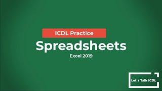 ICDL Practice - Spreadsheets - Syllabus 5.0 (Excel 2019)